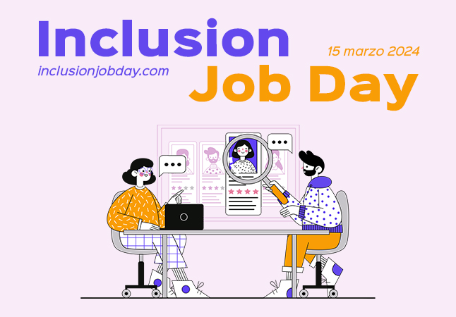 Inclusion Job Day - 15 marzo 2024